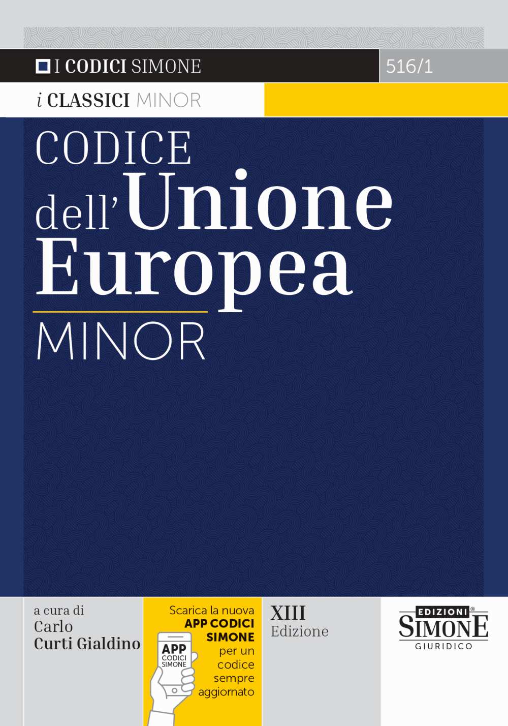 Codice dell’Unione Europea Minor 2026 - Carlo Curti Gialdino
