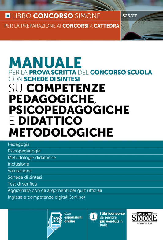 Manuale per la prova scritta del concorso scuola con schede di sintesi su competenze pedagogiche, psicopedagogiche e didattico metodologiche