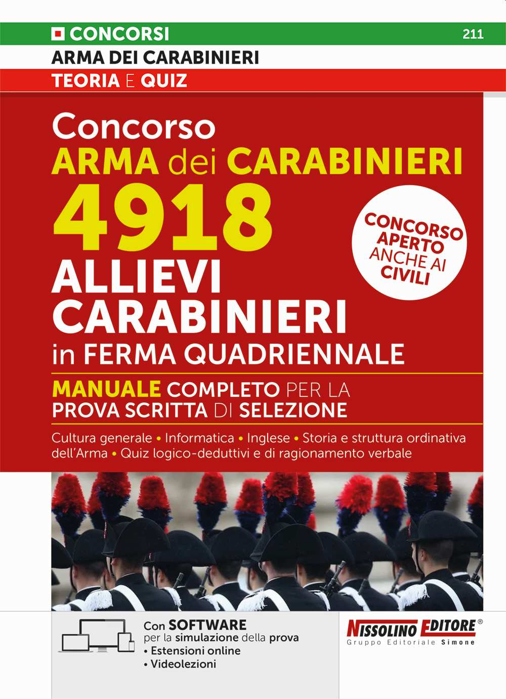 Concorso Arma dei Carabinieri 4918 Allievi Carabinieri in Ferma quadriennale – Manuale completo per la prova scritta di selezione