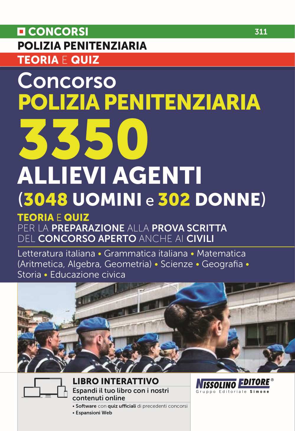 Concorso Polizia Penitenziaria 3350 Allievi agenti (3048 uomini e 302 donne) – Teoria e quiz