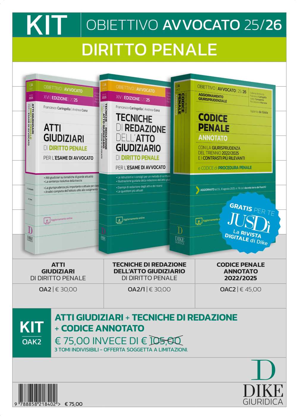 KIT Diritto Penale per l’Esame Avvocato 2025/26: Atti Giudiziari + Tecniche di Redazione dell’Atto Giudiziario + Codice Penale Annotato 2022/2025 -