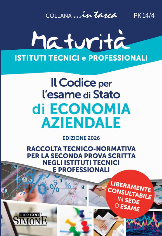 Il Codice per l’esame di Stato di Economia Aziendale…in tasca